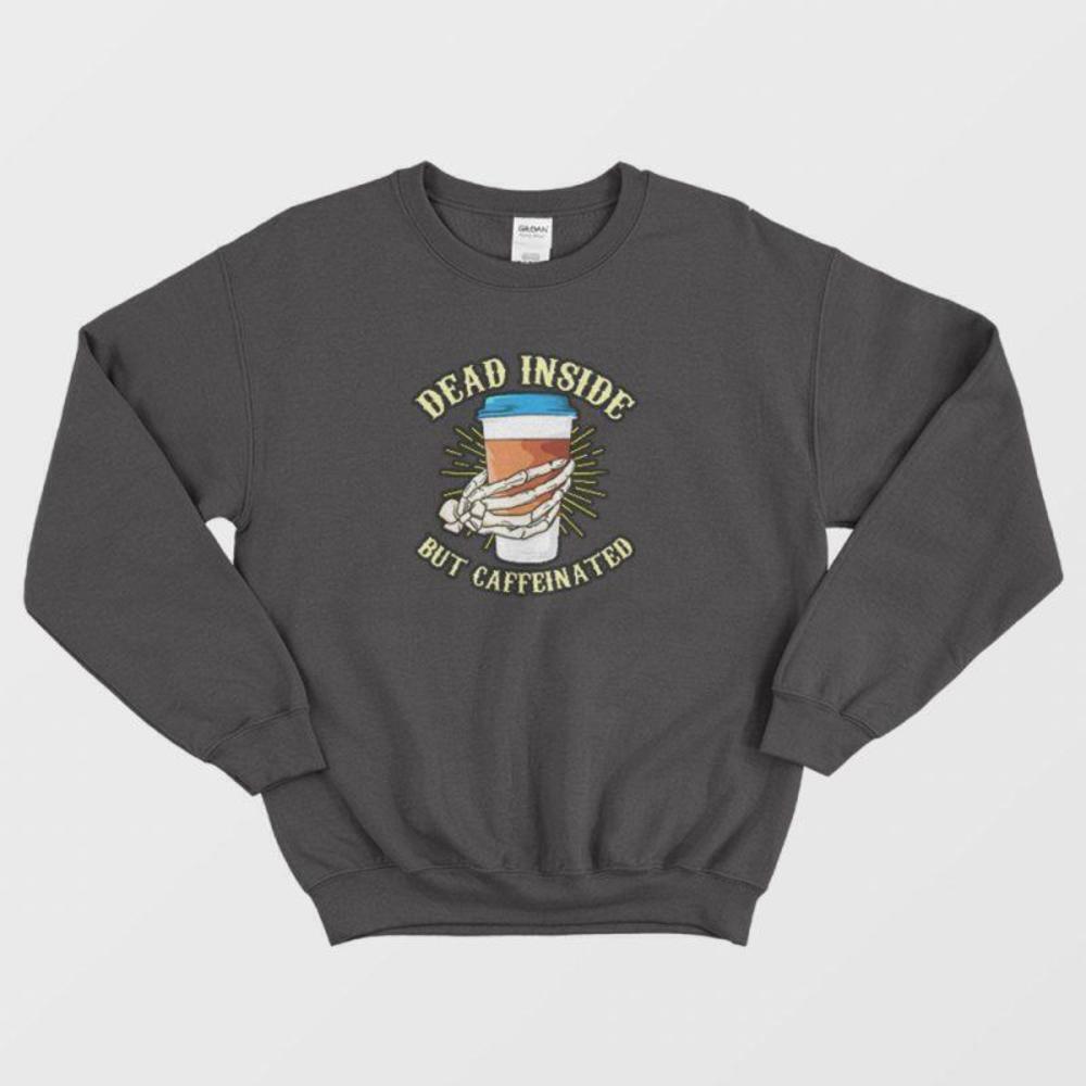 Skeleton Drinking Coffee Dead Inside Funny Meme Halloween Graphic Sweatshirt